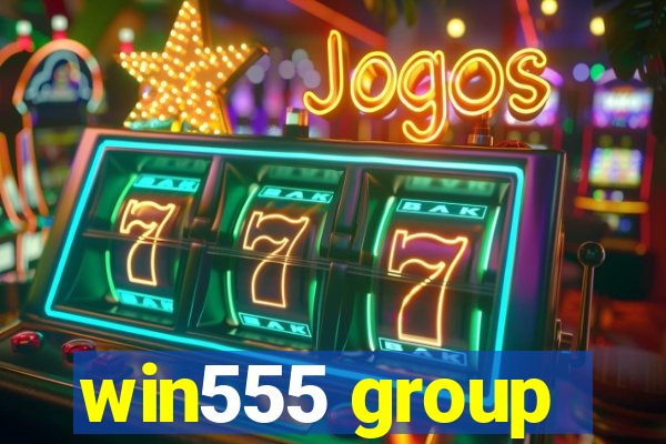 win555 group